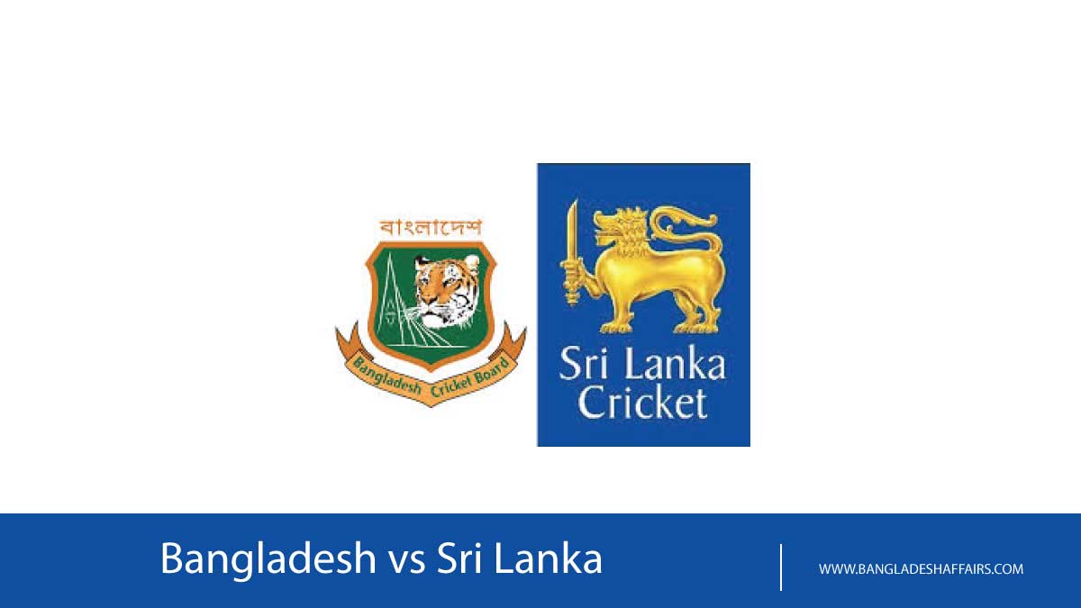 Bangladesh vs Sri Lanka